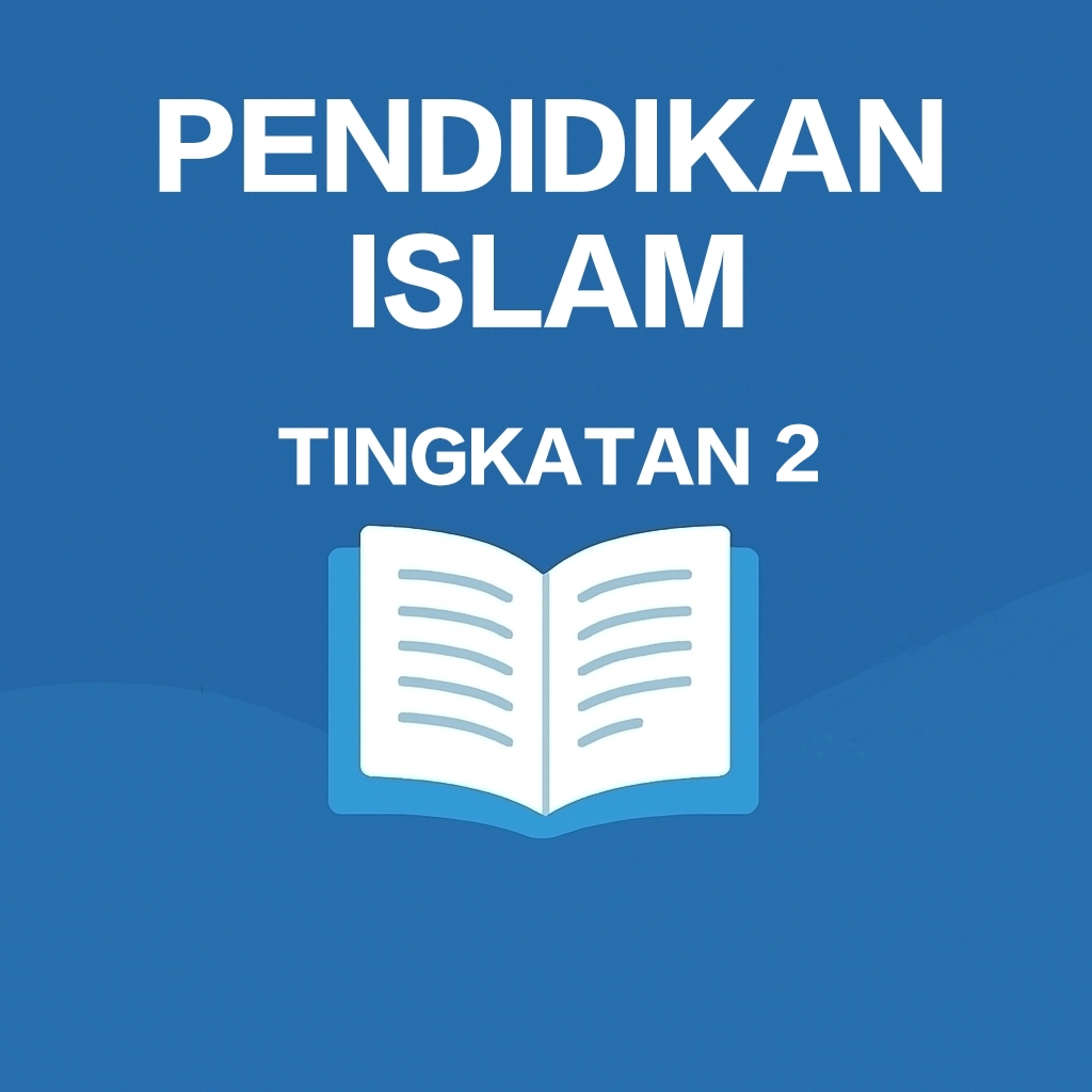 Pendidikan Islam Tingkatan 2